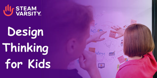 Design Thinking Workshops for Kids by STEAM Varsity | Sector 85 Gurgaon