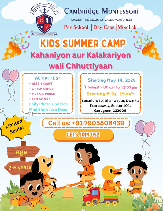 Summer Camp by Cambridge Montessori Preschool (19 May - 13 June) | Sector 104 Gurgaon