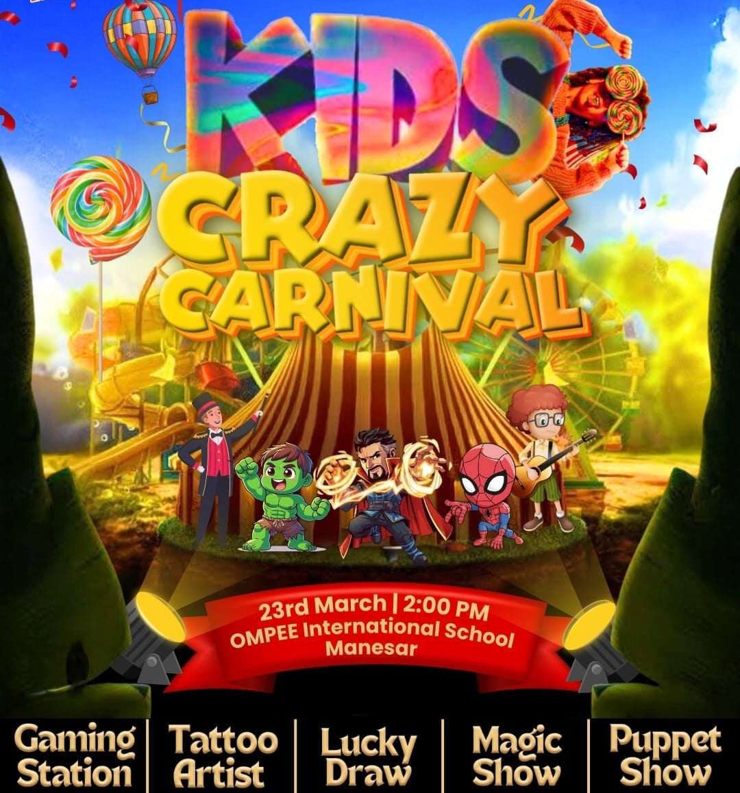 Krazy Kids Carnival (23-Mar) Ompee International School IMT Manesar Gurgaon