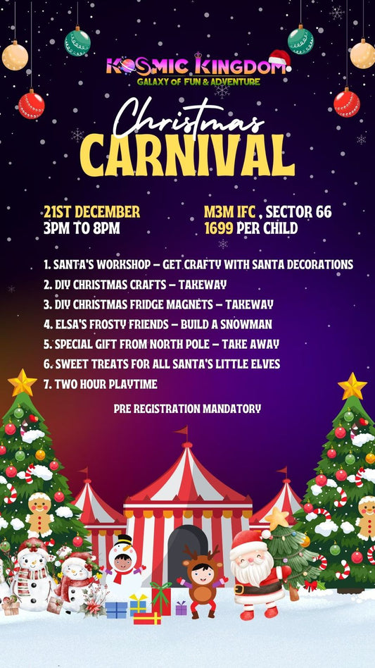 Christmas Carnival by Kosmic Kingdom (21 Dec) | M3M IFC Mall Sector 66 Gurgaon