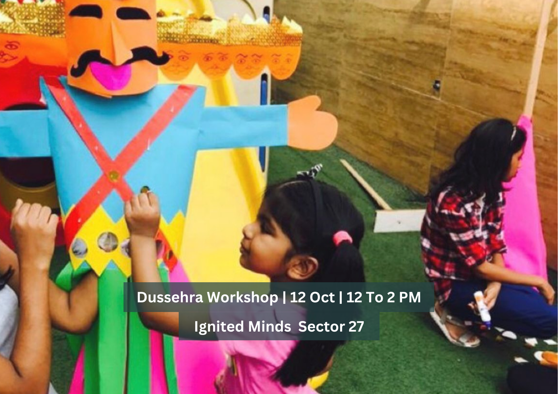 Dusshera Workshop By Ignited Minds | Indoor Play Area | Near DLF Phase 1 Metro Station Gurgaon - ActivityKidz
